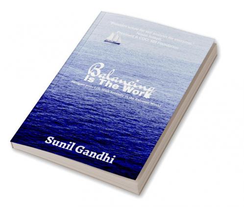Balancing is the Work: To Live a Serene Life in the Extreme World
