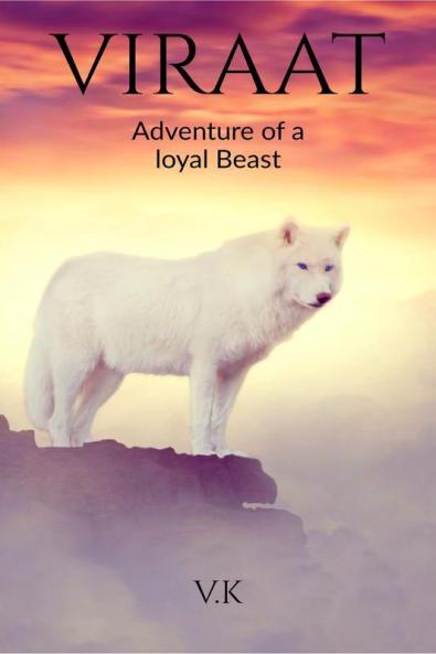 Viraat: Adventure Of A Loyal Beast