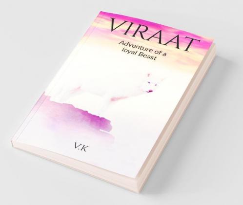Viraat: Adventure Of A Loyal Beast