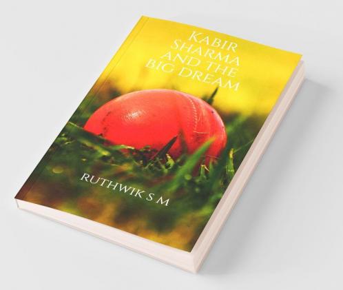 Kabir Sharma And The Big Dream