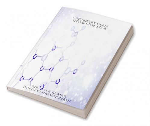 Chemistry class 11th & 12th 2.o-6