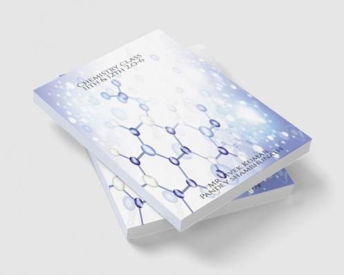 Chemistry class 11th & 12th 2.o-6