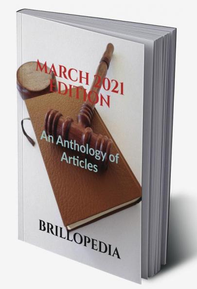 March 2021 Edition : An Anthology of Articles