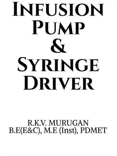 INFUSION PUMP & SYRINGE DRIVER