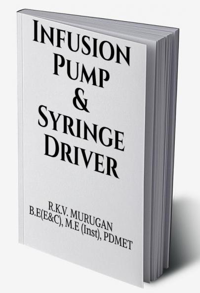 INFUSION PUMP & SYRINGE DRIVER