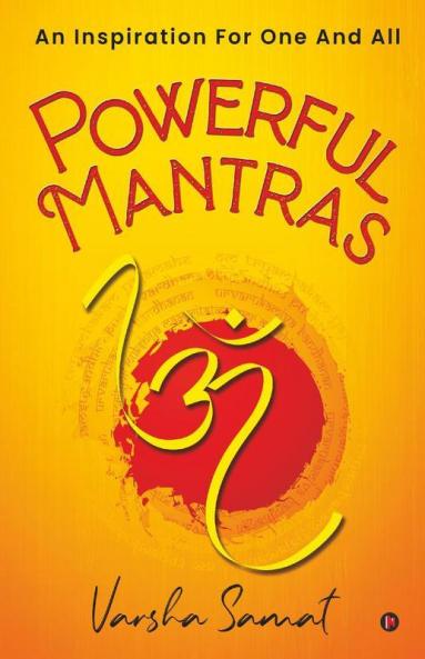 Powerful Mantras An Inspiration For One And All