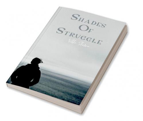 shades of struggle