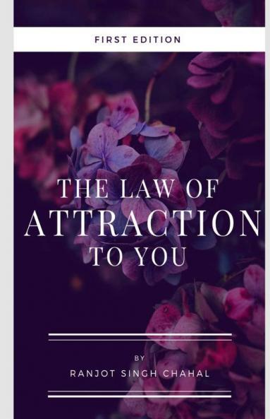 The Law Of Attraction To You