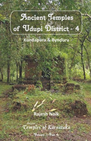 Ancient Temples Of Udupi District Part 4 - Kundapura & Bynduru (B&W)