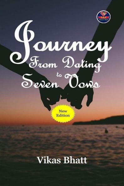 Journey From Dating to Seven Vows.