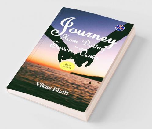 Journey From Dating to Seven Vows.
