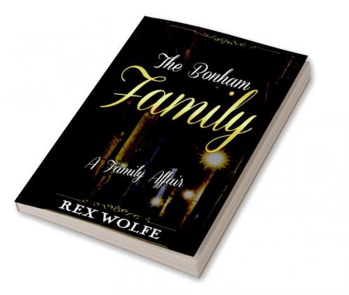 The Bonham Family : A Family Affair