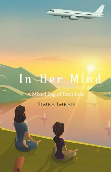 In Her Mind: A Mixed Bag Of Emotions