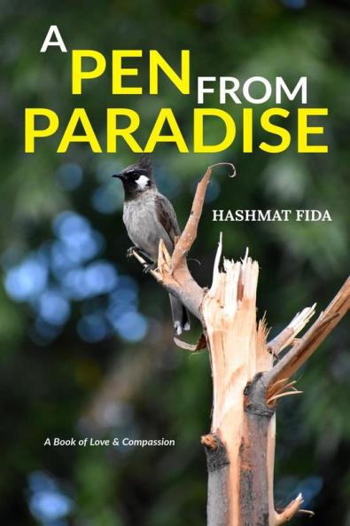 A Pen From Paradise: A Book of Love & Compassion