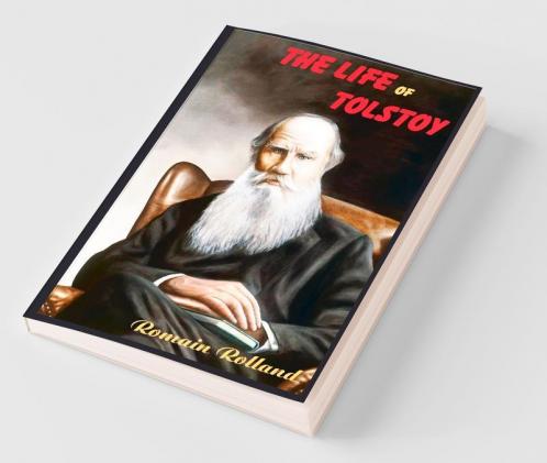 The Life Of Tolstoy