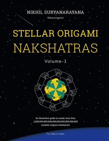 STELLAR ORIGAMI NAKSHATRAS VOLUME-1