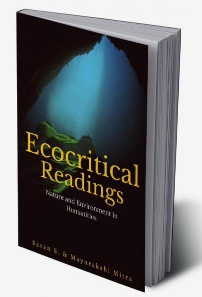 Ecocritical Readings: Nature and Environment in Humanities
