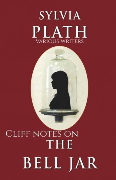 Cliff Notes On The Bell Jar