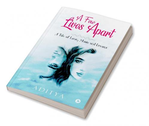 A Few Lives Apart
