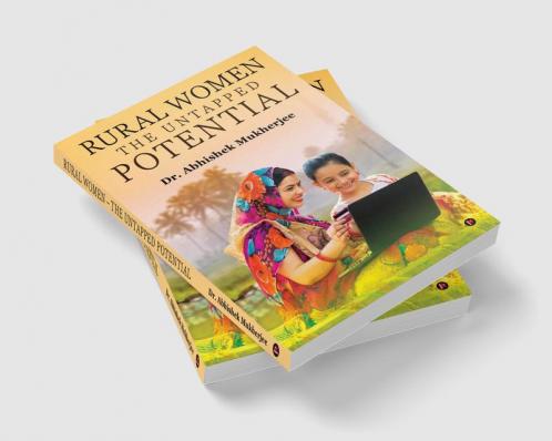 RURAL WOMEN – THE UNTAPPED POTENTIAL