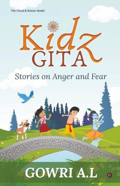 Kidz Gita : Stories On Anger And Fear