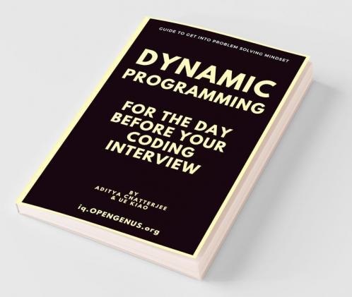 Dynamic Programming For The Day Before Your Coding Interview