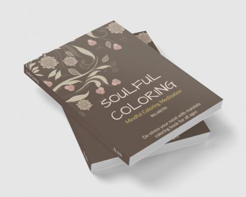 Soulful Coloring : Mindful Coloring Meditation