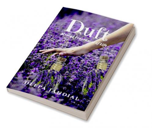 Duft : Myriad Fragrances of Life