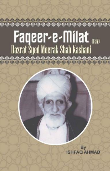Faqeer-E-Milat: Hazrat Syed Meerak Shah Kashani