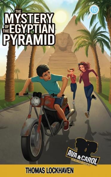The Mystery of the Egyptian Pyramid (Book 10)