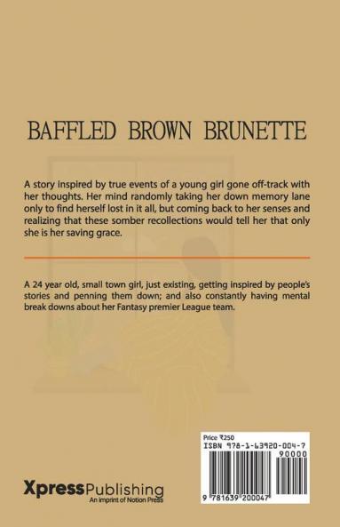 Baffled Brown Brunette
