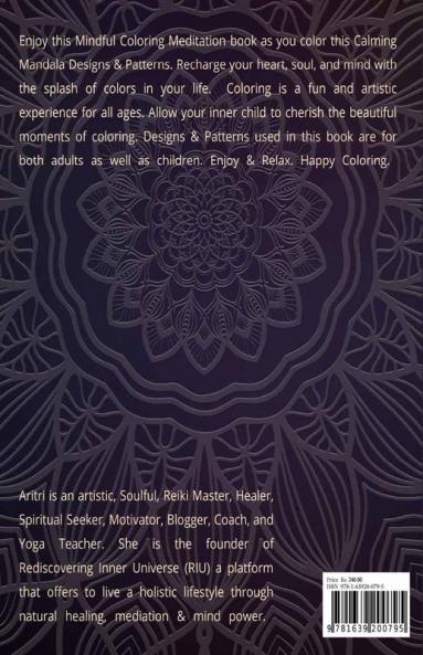 Mindful Coloring Meditation : De - Stress Your Mind &amp; Relax with Mandala Coloring