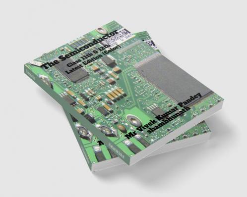 The Semiconductor (Color) : Class 11th & 12th Latest Edition