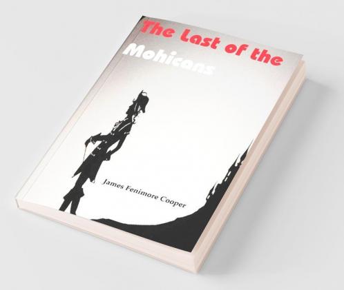 The Last Of The Mohicans