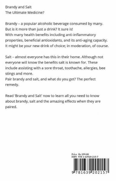 Brandy and Salt - The Ultimate Medicine?