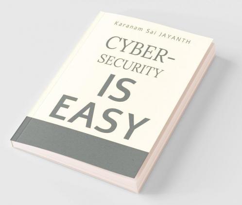 Cyber-Security is EASY