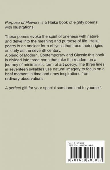 Purpose Of Flowers - Haiku Poems And Illustrations : Haiku And Illustrations
