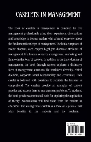 CASELETS IN MANAGEMENT : Analyze synthesize and evaluate the core notion of Management