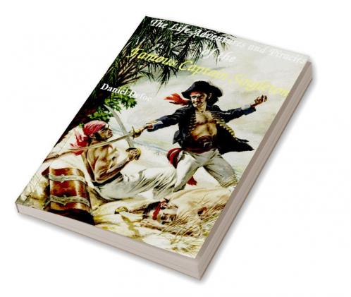 The Life Adventures & Piracies of the Famous Captain Singleton