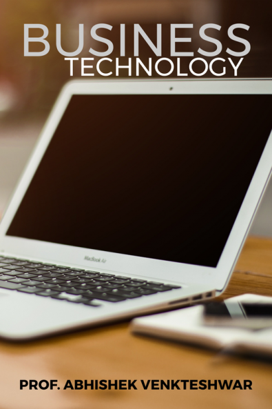Business Technology : Cocktail of technology and management