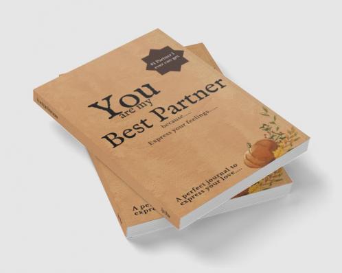 You are My Best Partner because : Express your feelings