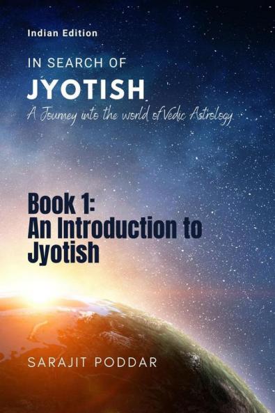 An Introduction To Jyotish: A Journey Into The World Of Vedic Astrology