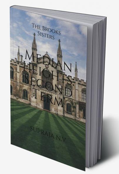 The Brooks Sisters: Median Heights: Second Term : A peek into life at Collage...