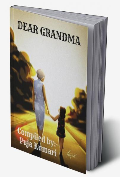 DEAR GRANDMA