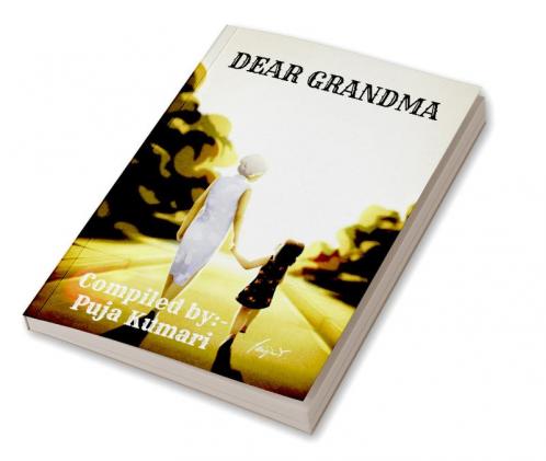 DEAR GRANDMA