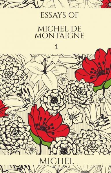 Essays Of Michel De Montaigne-1