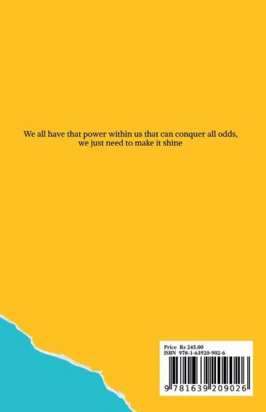 Unlocking The Shine : the superpower within