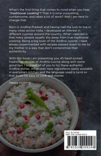 Authentic Andhra Recipes 45 Homestyle Recipes Directly From My Mother'S Kitchen That You Can Master