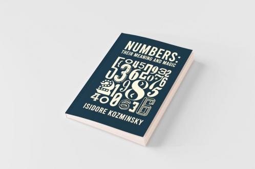 Numbers Their Meaning And Magic