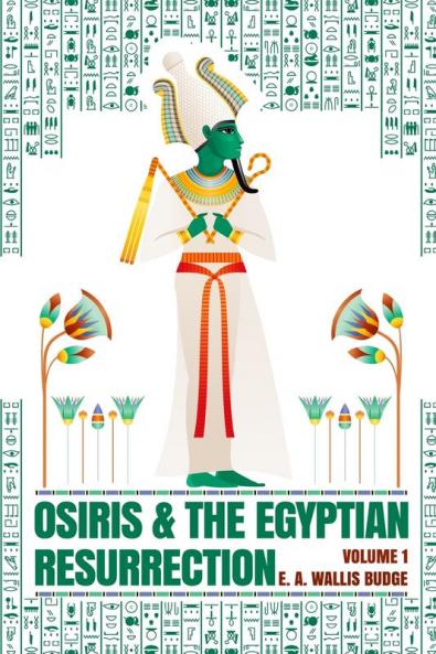 Osiris and the Egyptian Resurrection Vol. 1 Paperback